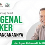 (Video) Mengenal Kanker dan Penanganannya || dr. Agus Rahmadi, M.Biomed.MA