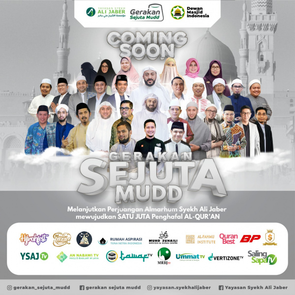 (Info) Lanjutkan Perjuangan Lahirkan 1 Juta Hafidz Qur an Syekh Ali Jaber Rahimahullah