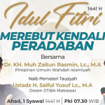 (VIDEO) UZR : Idul Fitri 1441 H "Merebut Kendali Peradaban"
