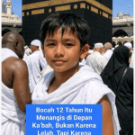Doa Bocah 12 Tahun yang Dijawab Allah di Depan Ka’bah