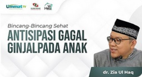 (Video) Ciri Ciri Gagal Ginjal Pada Anak dan Solusinya