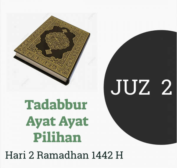 (Tadabbur Qur'an) Ayat- Ayat Pilihan Juz- 2