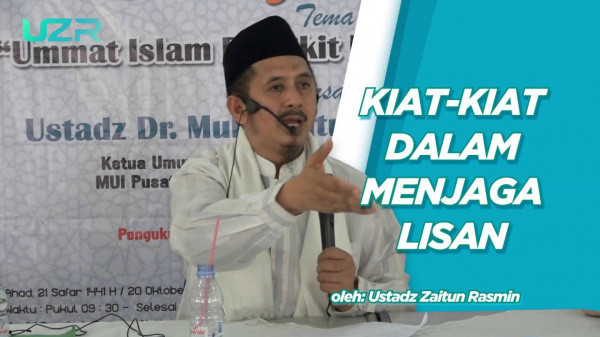 Kiat-kiat Dalam Menjaga Lisan Bag. 1