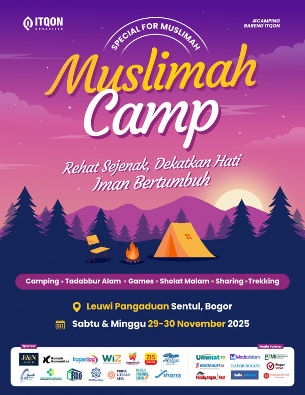 Muslimah Camp 2025: Ruang Transformasi Iman dari Itqon Organizer untuk Muslimah Indonesia