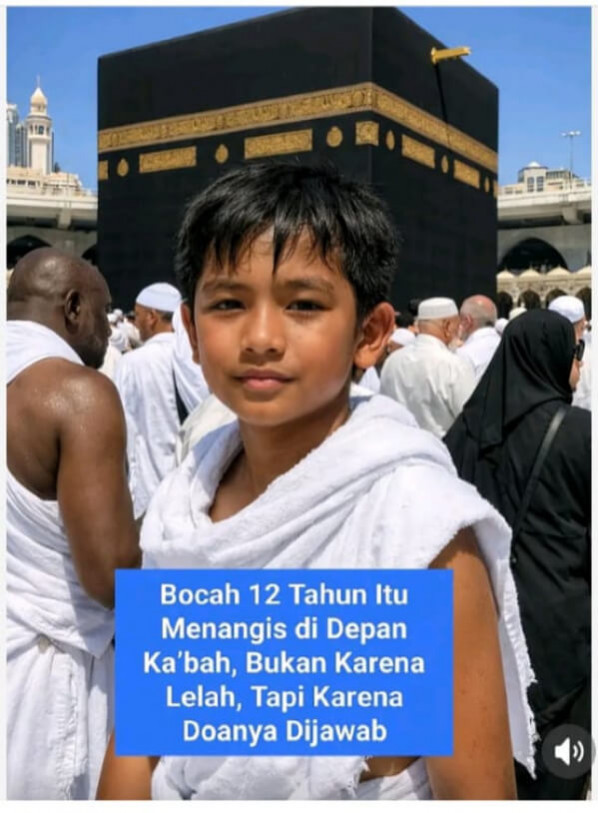 Doa Bocah 12 Tahun yang Dijawab Allah di Depan Ka’bah
